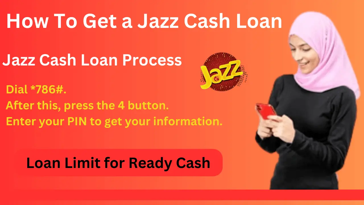 How To Get a Jazz Cash Loan in New Update Latest